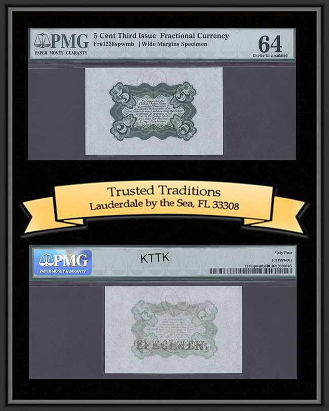 TT 5 CENT THIRD ISSUE FRACTIONAL FR # 1238spwmb PMG 64  