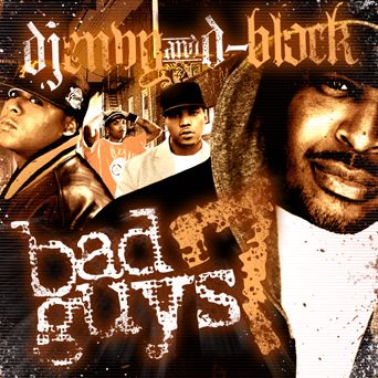 Dj Envy Bad Guys 7, Sheek Louch, Jadakiss, Styles P  