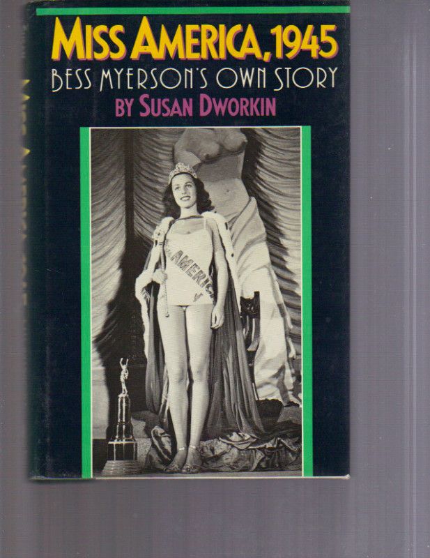 MISS AMERICA 1945 BESS MYERS HB DJ 1ST ED 1987 MINT  