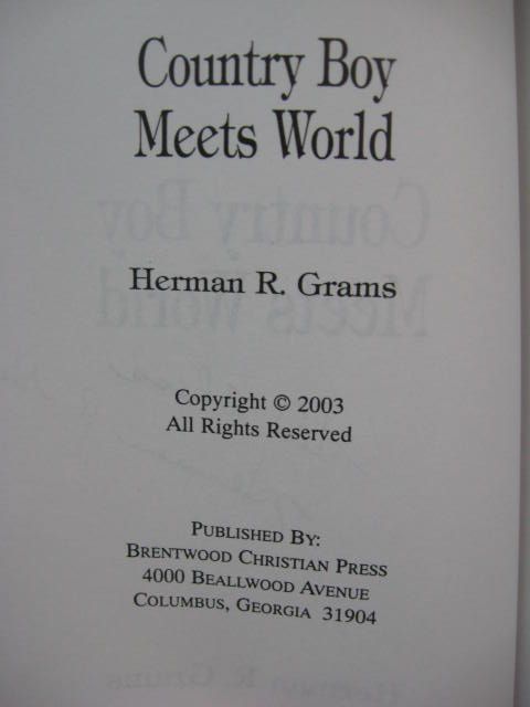 Country Boy Meets World Herman R. Grams SIGNED  