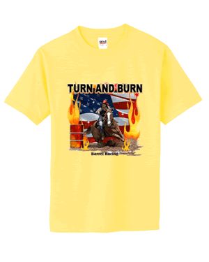 Turn and Burn Barrel Racing T Shirt S 6x Choose Color  