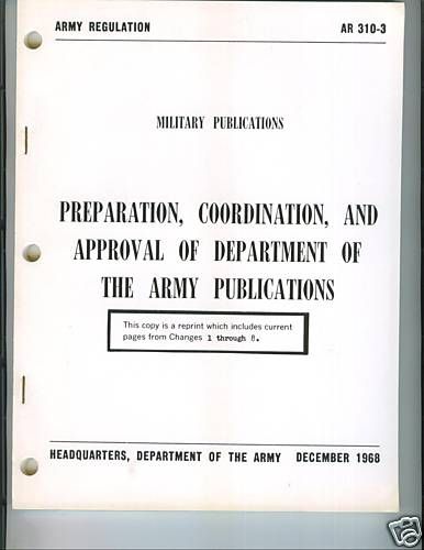 Preparation, Approval of Army Publications, AR 310 3  