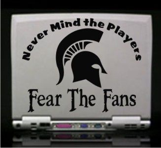 Michigan State Spartans Vinyl Decal Sticker Fear Fans  