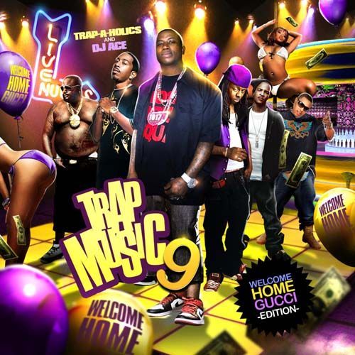 Trap Music 9.0, Boosie, Webbie, Juicy J, GucciMane,  